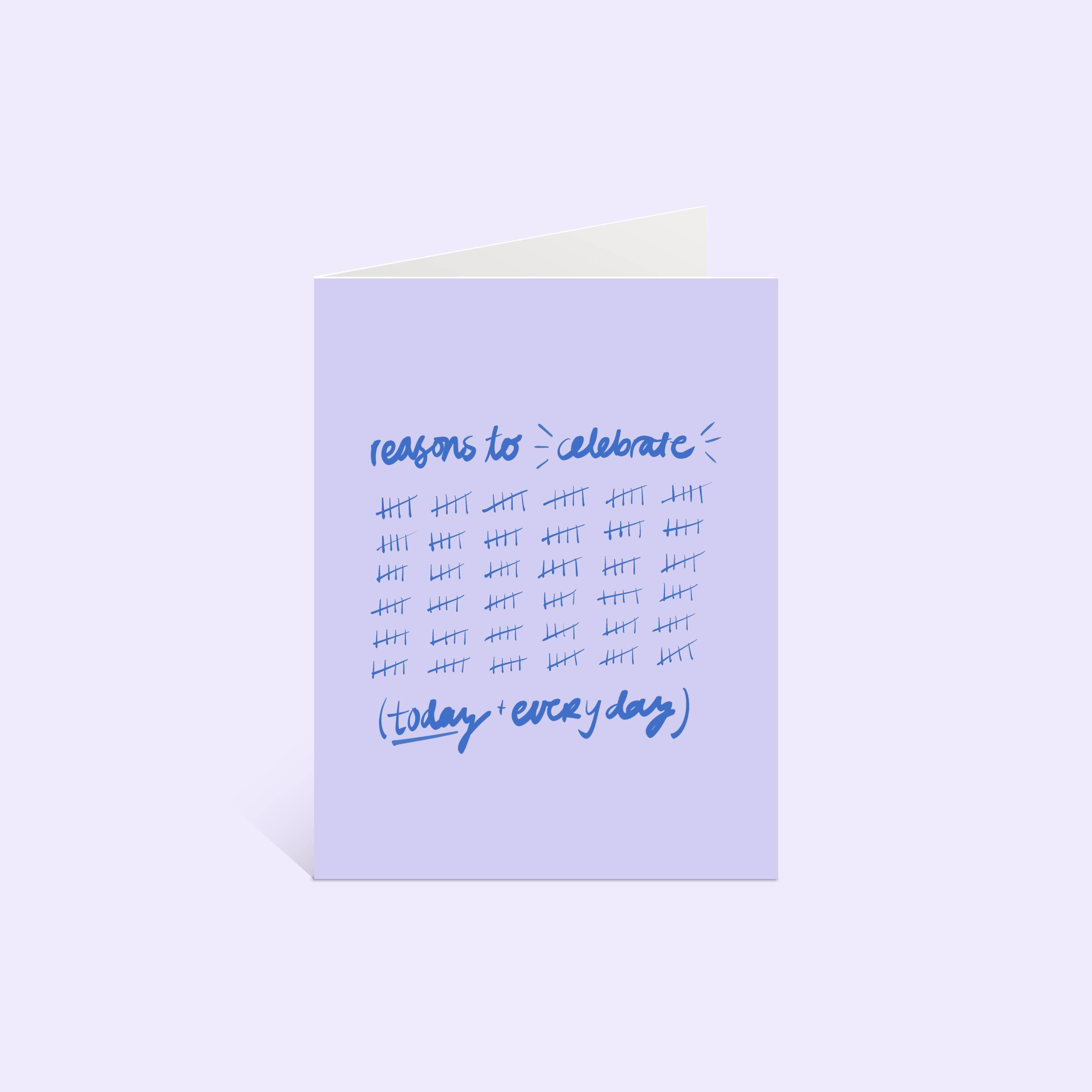 Reasons To Celebrate