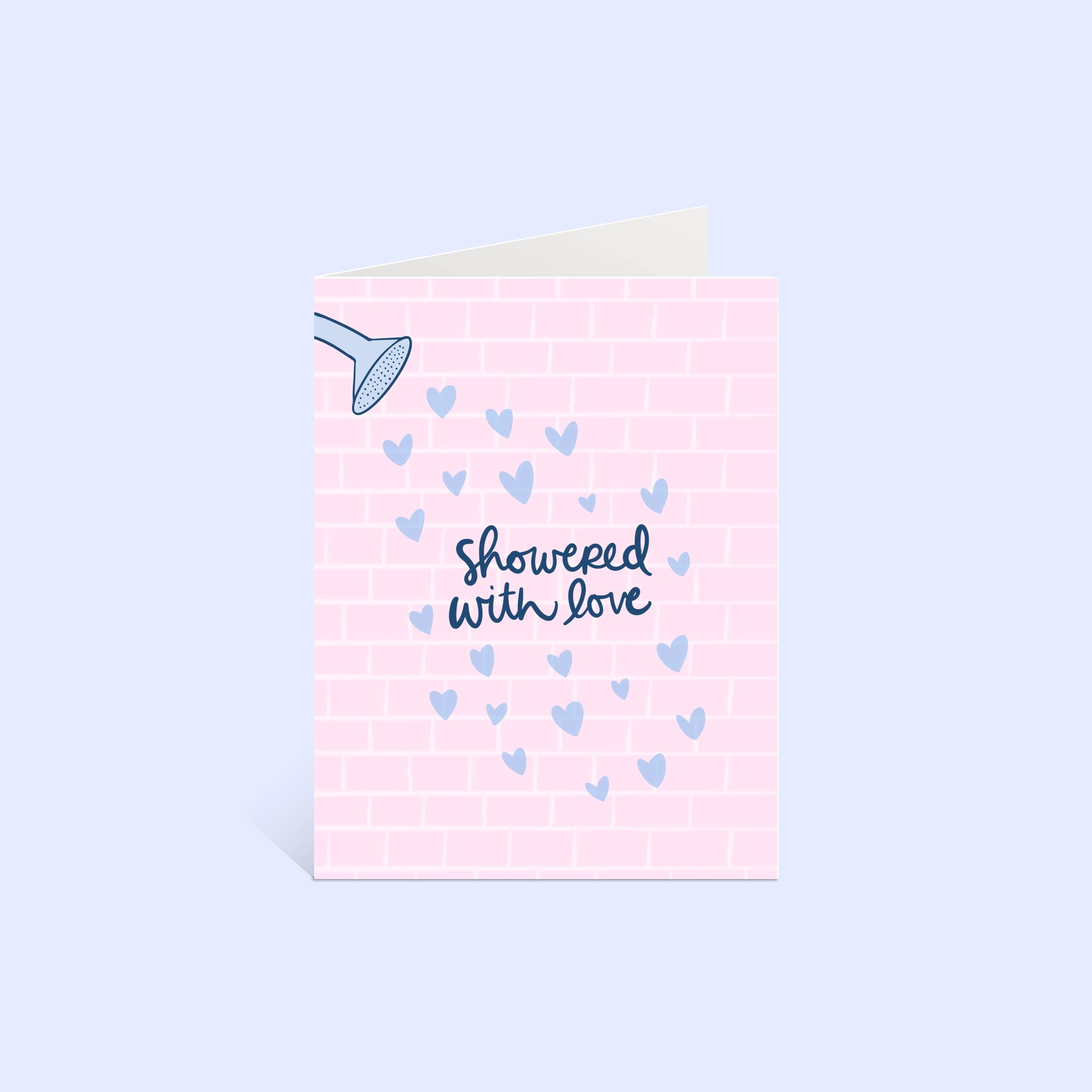 Showered with Love Card